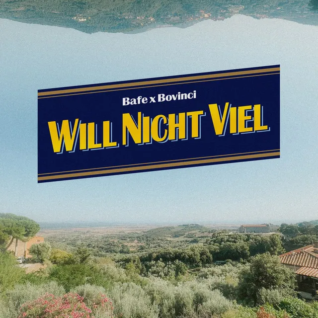 Will nicht viel