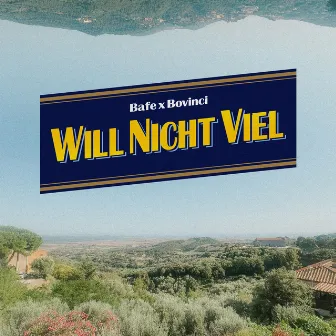 Will nicht viel by Bovinci