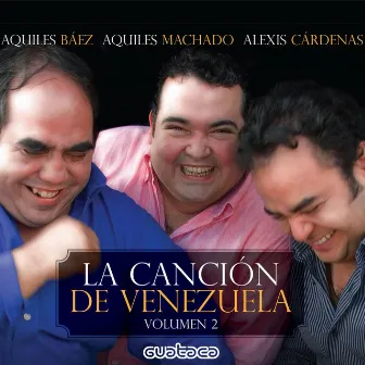 La Canción De Venezuela Volumen 2 by Aquiles Baez