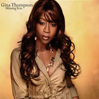 We Don't Talk No More (Missing You) [Original] by Gina Thompson