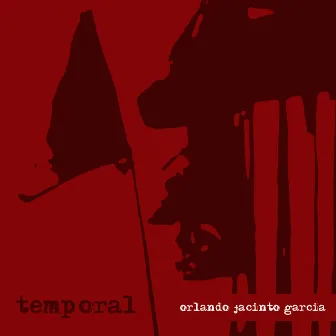 Garcia: Temporal by Orlando Jacinto Garcia