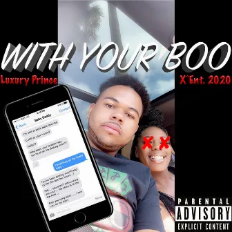 With Your Boo by Luxury Prince