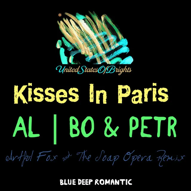 Kisses In Paris - Artful Fox & The Soap Opera Remix