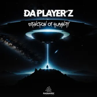 Extinction of Humanity by Da Player'z