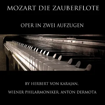 Mozart: Die Zauberflöte, K. 620 by Irmgard Seefried