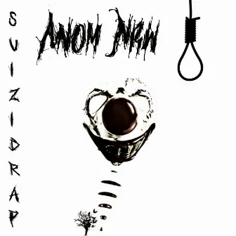 Suizid Rap by Anom Nrw