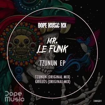 TZUNUN EP by Mr. Le Funk