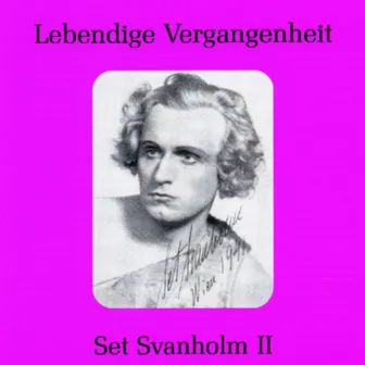 Lebendige Vergangenheit - Set Svanholm (Vol.2) by Set Svanholm