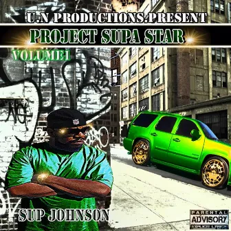 Project Supa Star Vol. 1 by Sup Johnson