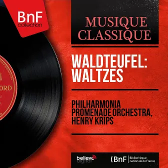 Waldteufel: Waltzes (Stereo Version) by Henry Krips