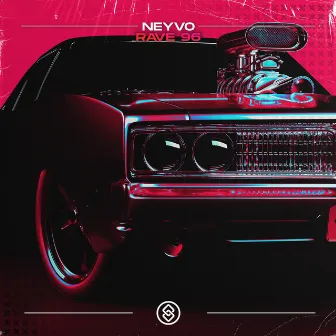 Rave 96 by Neyvo