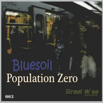 Population Zero by Bluesoil