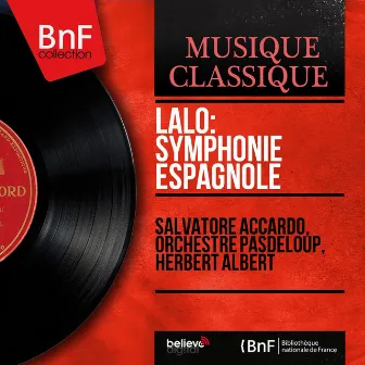 Lalo: Symphonie espagnole (Stereo Version) by Herbert Albert