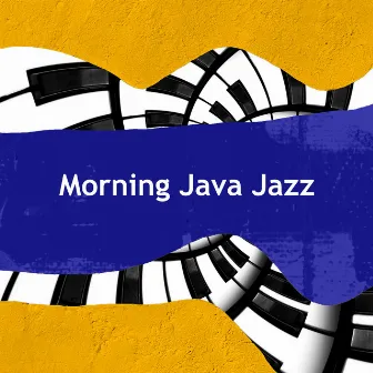 Morning Java Jazz by Java Jazz Cafe