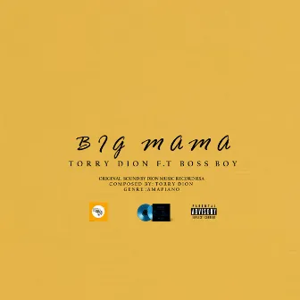 Big Mama by Torry Dion