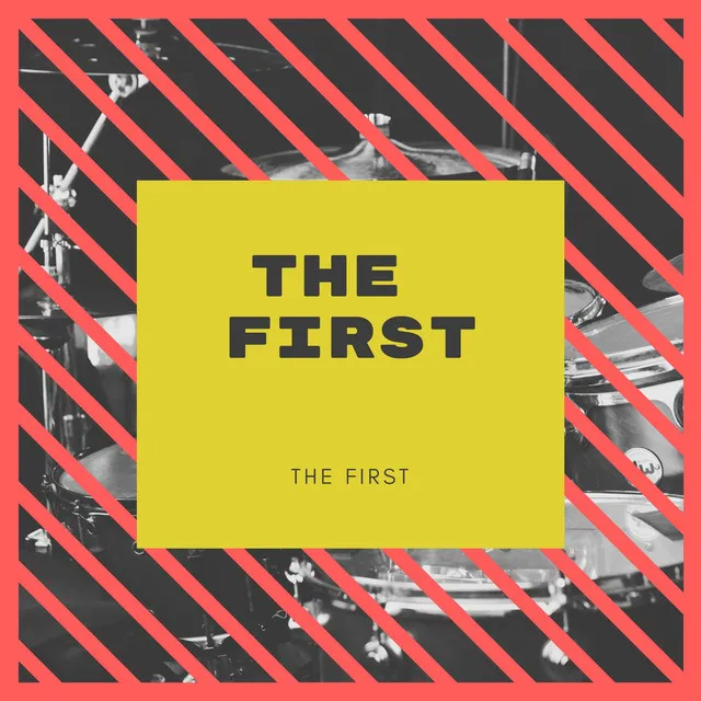 The First