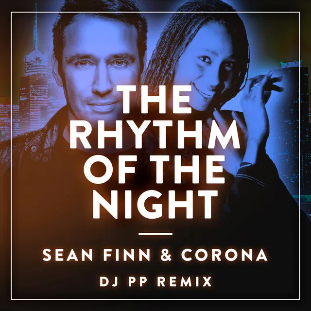 The Rhythm of the Night - DJ PP Dub Mix