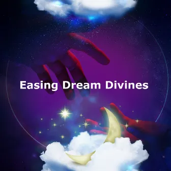 Easing Dream Divines by Nature Sounds Relaxation: Music for Sleep, Meditation/ Massage Therapy, Spa