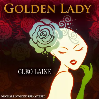 Golden Lady (Original Recordings Remastered) by Cleo Laine