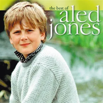 The Best Of Aled Jones by Aled Jones