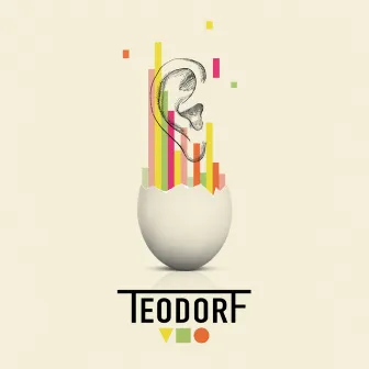 Teodorf (Deluxe Edition) by Teodorf