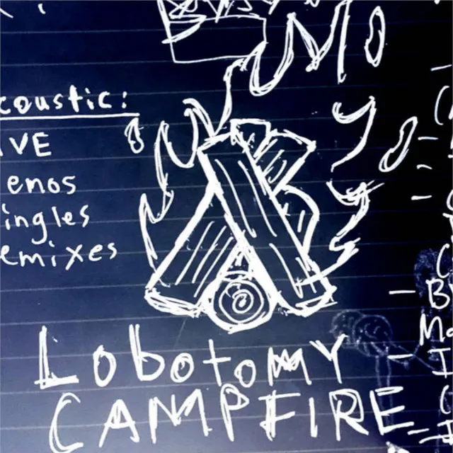 Lobotomy Campfire! (Acoustic)