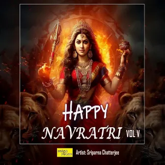 Happy Navratri, Vol. 5 by Sriparna Chatterjee