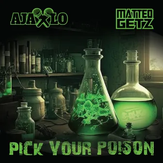 Pick Your Poison by ajax Lo