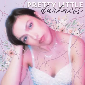 Pretty Little Darkness by Liz Labelle