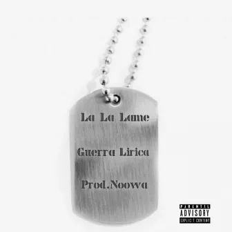 Guerra Lirica by Noowa