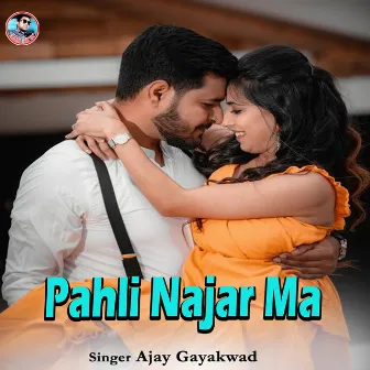 Pahli Najar Ma by Ajay Gayakwad