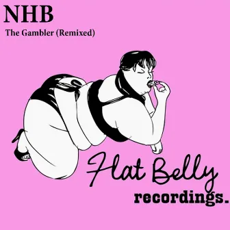 The Gambler (Remixed) by NHB