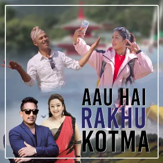 Aau Hai Rakhu Kotma by Laxmi Malla