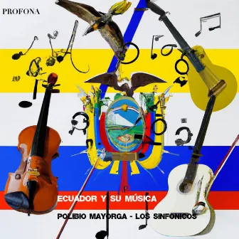 Ecuador y Su Música by Polibio Mayorga