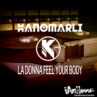 LaDonna Feel Your Body by Kanomarli