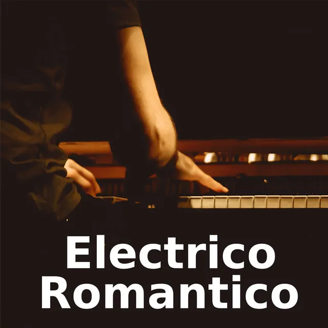 Electrico Romantico - Piano Version