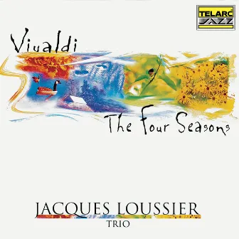 Vivaldi: The Four Seasons by Jacques Loussier Trio