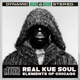 Elements of Chicago by Real Kue Soul