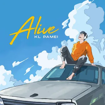 Alive by KL Pamei