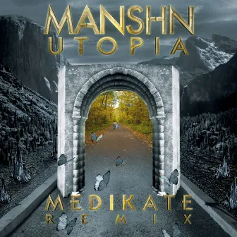 UTOPIA (Medikate Remix) by MANSHN