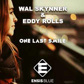 One Last Smile by Eddy Rolls