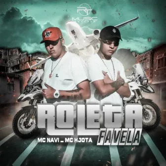 Roleta Favela by Mc Hjota