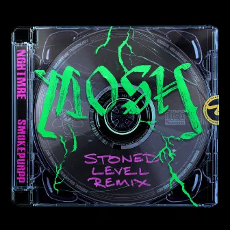 MOSH (Stoned LeveL Remix) by Stoned Level