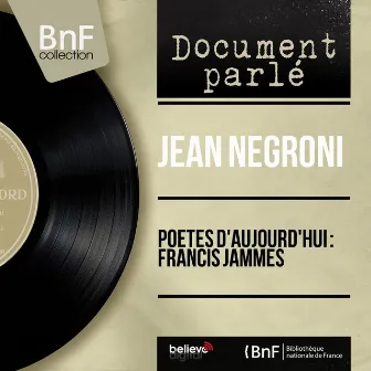 Poètes d'aujourd'hui : Francis Jammes (Mono Version) by Jean Negroni