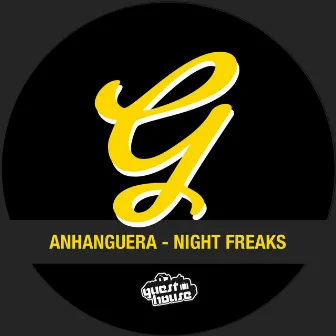 Night Freaks by Anhanguera