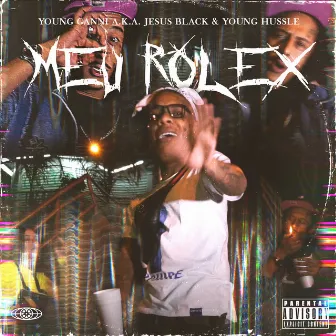 Meu Rolex by Young Hussle