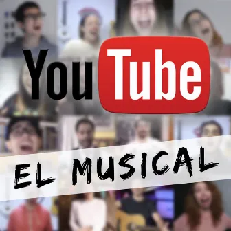 Youtube, El Musical by Rodrigo Septién