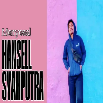 Menyesal by Hansell