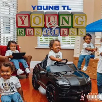 Young & Restless by Young TL