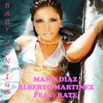 Baby Contigo (feat. Rate) by Alberto Martinez